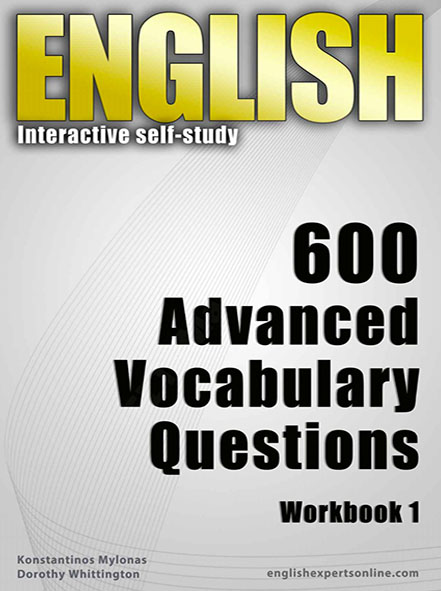 600 Advanced Vocabulary Questions 1